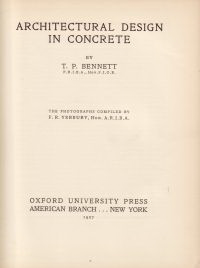 Bennett, T. P. - Architectural Design in Concrete.