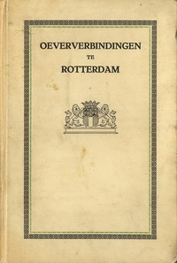 Burgdorffer, A. C. - Oeververbindingen te Rotterdam.