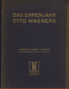 click to enlarge: Schönthal, Otto (Herausgeber) Das Ehrenjahr Otto Wagners an der K. K. Akademie der bildenden Künste in Wien. Arbeiten seiner Schüler. Projekte Studien u Skizzen.