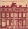 click to enlarge: Insall, Donald W. The care of old buildings today, a practical guide.