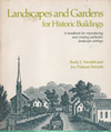 click to enlarge: Favretti, Rudy J. / Favretti, Joy Putman Landscapes and Gardens for Historic Buildings. A handbook for reproducing and creating authentic landscape settings.