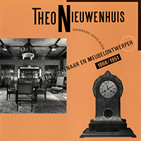 Olyslager, Hanneke - Theo Nieuwenhuis. Sierkunstenaar en meubelontwerper 1866 / 1951.