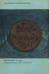 Kuyken, D. - Bert Nienhuis 1873 - 1960. Beschouwingen van en over Bert Nienhuis (1873-1960) ter gelegenheid van de overzichtstentoonstelling gewijd aan zijn werk.