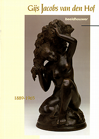 Scheerder, Henk - Gijs Jacobs van den Hof 1889 - 1965 Beeldhouwer.