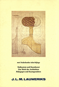 Breuer Gerda  (Einleitung) - J. L. M. Lauweriks. Maszsytem und Raumkunst. Das Werk des Architekten. Pädagogen und Raumgestalters. Met Nederlandse tekst bijlage.