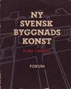 click to enlarge: Cornell, Elia Ny Svensk Byggnads Konst.