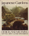click to enlarge: Bring, Mitchell / Wayembergh, Josse Japanese Gardens. Design and Meaning.