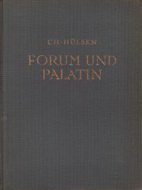 Hülsen, Christian - Forum und Palatin.