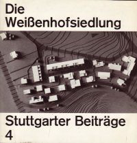 Joedicke, Jürgen / Plath, Christian - Die Weiszenhofsiedlung.