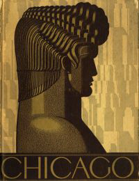 McCormick, Robert R. / et al - Chicago. The world's youngest great city.