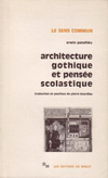 click to enlarge: panofsky, erwin architecture gothique et pensée scolastique.