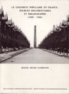 click to enlarge: Guerrand, Roger - Henry Le Logement Populaire en France: Sources Documentaires et Bibliographie ( 1800 - 1960 ).