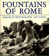 click to enlarge: Lukas, Jan (photography) / Blazicek, Oldrich J. (introduction) Fountains of Rome. A book of photographs.