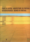 click to enlarge: Pauwels, Hilde / Ponceley, Marianne (editors) Points de Répère. Architectures de Portugal. Referentiepunten. Bouwen in Portugal.