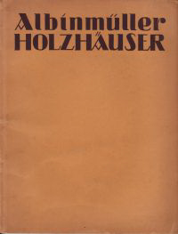 Albinmüller - Holzhäuser.