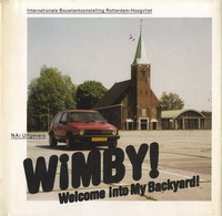 Provoost, Michelle / et al - WIMBY (Welcome into My Backyard!). Internationale Bouwtentoonstelling Rotterdam - Hoogvliet.