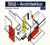 click to enlarge: Fanelli, Giovanni Stijl - Architektur. Die niederländische Beitrag zur frühen Moderne.