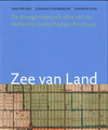 click to enlarge: Reh, Wouter / Steenbergen, Clemens / Aten, Diederik Zee van Land. De droogmakerij als atlas van de Hollandse landschapsarchitectuur.