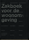 click to enlarge: Wilms Floet, Willemijn / Gramsbergen, Esther Zakboek voor de woonomgeving.