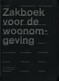 Wilms Floet, Willemijn / Gramsbergen, Esther - Zakboek voor de woonomgeving.