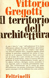 click to enlarge: Gregotti, Vittorio Il territorio dell'architettura.