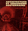 click to enlarge: Utudjian, Edouard Architecture et Urbanisme Souterrains.