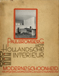 Bromberg, Paul - Het Hollandsche Interieur.