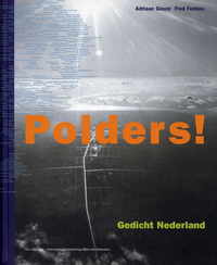 Geuze, Adriaan / Feddes, Fred - Polders! Gedicht Nederland.