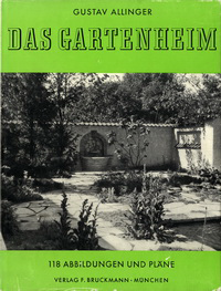 Allinger, Gustav - Das Gartenheim.