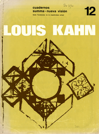 Scully, Vincent / Kahn, Louis / Angrisani, Marcello - Obras recientes de Louis Kahn.
