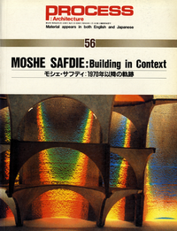 Safdie, Moshe - Moshe Safdie: Building in context.