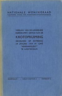Smeenk, C. / Bommer, J. / et al - Verslag van de landelijke bijeenkomst, gewijd aan de Krotopruiming.