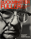 click to enlarge: Snyder, Robert R. Buckminster Fuller. An Autobiographical Monologue / Scenario.