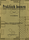 Heegstra. H. Th. - Praktisch bouwen, leerboek voor Technische Scholen en Zelfstudie. Deel 1: stenen schuur, deel 2: vrijstaande ééngezinswoning, deel 3: bungalow, deel 4: beton.