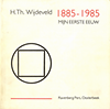 click to enlarge: Wijdeveld, H. Th. Mijn eerste eeuw, 1885 - 1985.
