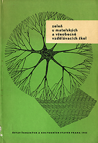 Ach, Jiri - Zelen u materskych a vseobecne vzdelavacich skol.