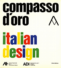 Waibl, Heinz / Benetti, Anna - compasso d'oro. italian design.