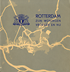 Dienst van Vokshuisvesting Rotterdam - Rotterdam zijn woningen vroeger en nu.