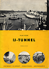click to enlarge: Groot, T. C. Plan voor  de aanleg van een  IJ - tunnel. Voorgesteld door T. C. Groot industrieel te Amsterdam - Noord.