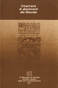 Romanelli, Giandomenico / Pozzati, Sergio - Ottant 'anni di alletestimenti alla Biennale.