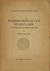 click to enlarge: Lilienberg, Albert Stadsbildningar och Stadsplaner i Götaälvs Mynningsområde från äldsta tider till omkring adertonhundra.