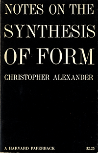 Alexander, Christopher - Notes on the synthesis of form.