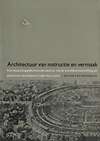 click to enlarge: Wesemael, Pieter van Architectuur van instructie en vermaak. Een maatschappijhistorische analyse van de wereldtentoonstelling als didactisch verschijnsel. Proefschrift....