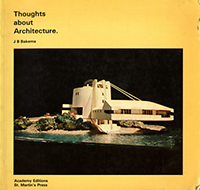 Bakema, J.B. - Thoughts about Architecture.