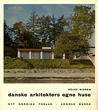 Nissen, Helge - Danske arkitekters egne huse.