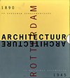 click to enlarge: Devolder, Anne Mie / Andela, Gerrie / (editors) Architectuur Rotterdam 1890 - 1945. 40 Gebouwen gedocumenteerd.