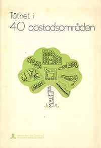Wijkmark, Bo (foreword) - Täthet i 40 bostadsområden.
