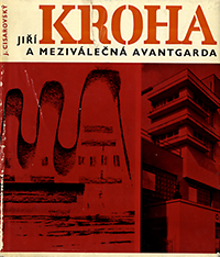 Císarovsky, J. - Jiri Kroha a mezivalecna avantgarda.