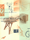 Ibelings, Hans - Carlo Mollino. Vervlochten Passies.