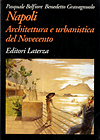 click to enlarge: Belfiore, Pasquale / Gravagnuolo, Benedetto Napoli. Architettura e urbanistica del Novecento.